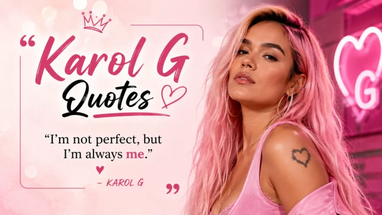 Karol G Quotes