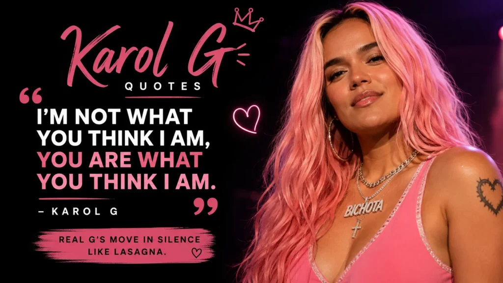 Karol G Quotes
