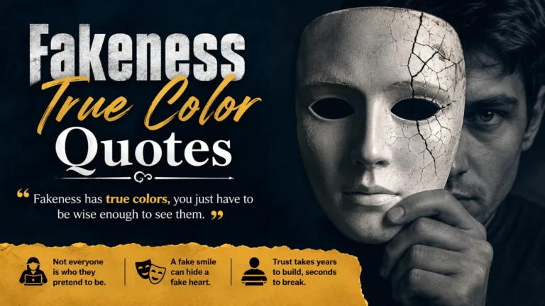 Fakeness True Color Quotes