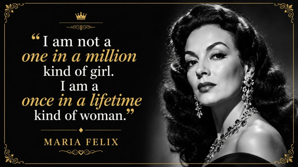 Maria Felix Quotes
