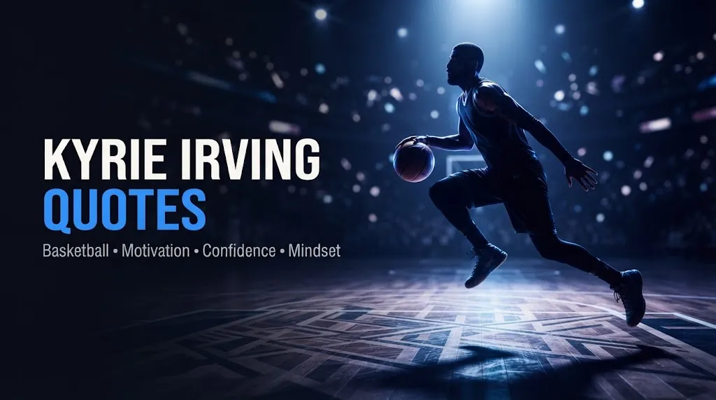 Kyrie Irving Quotes