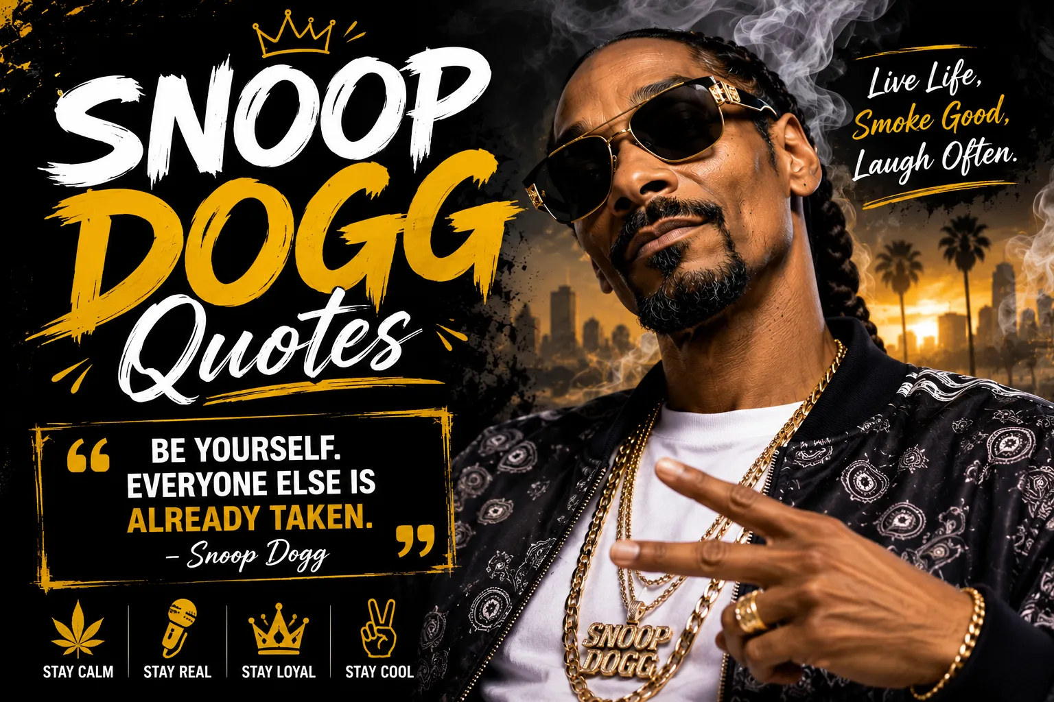 Snoop Dogg Quotes