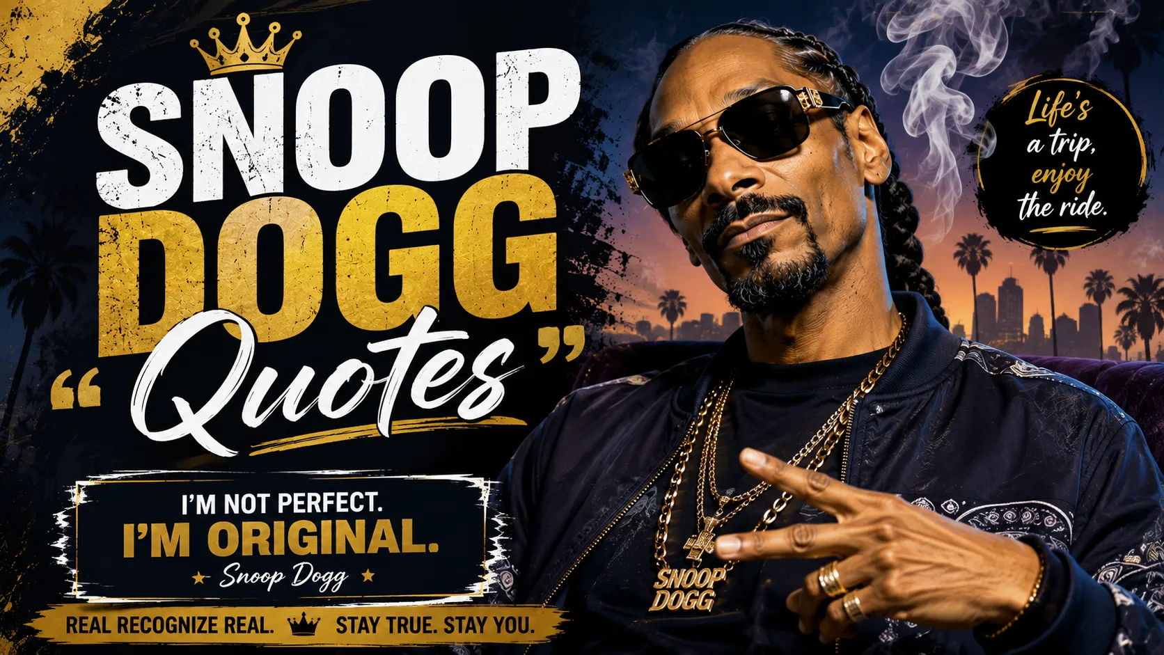 Snoop Dogg Quotes