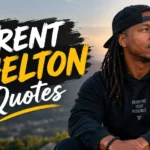 Trent Shelton Quotes