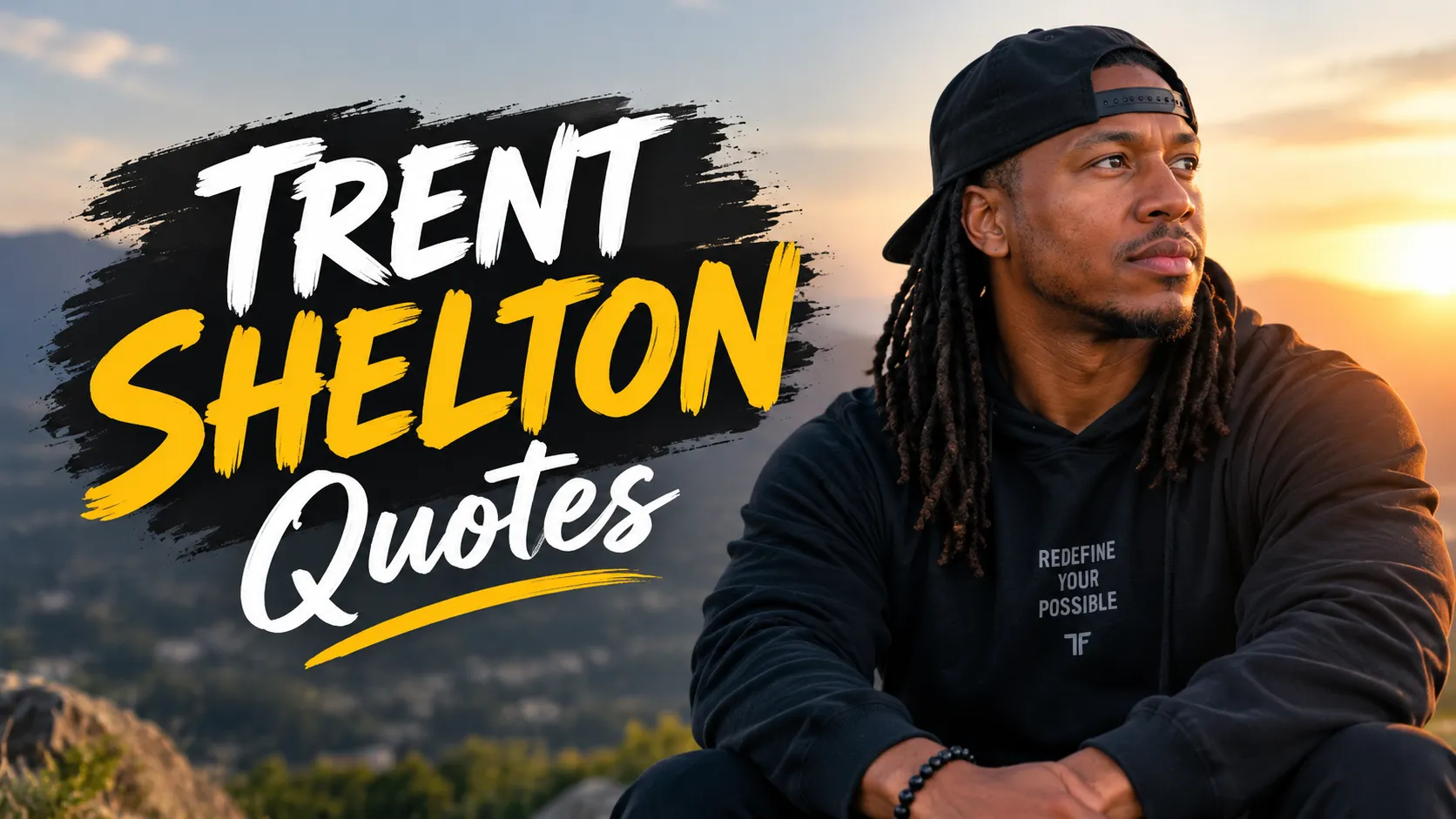 Trent Shelton Quotes