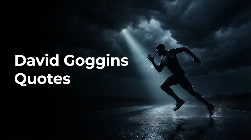 David Goggins Quotes
